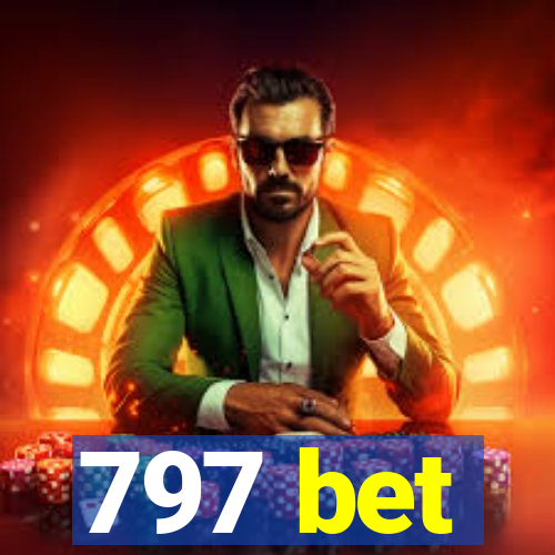 797 bet